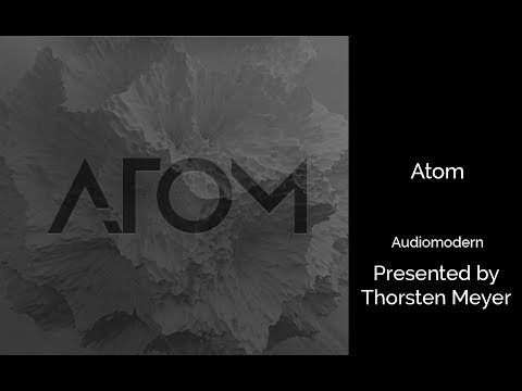 Atom by Audiomodern Short Overview