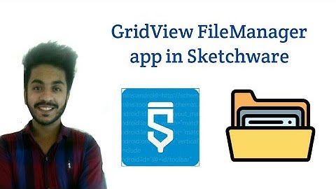 GridView FileManager app in Sketchware