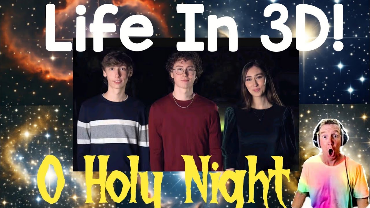 Жизнь в 3D - О Святая Ночь *РЕАКЦИЯ!* ​​🔥