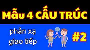 Cách sử dụng cấu trúc stop + V-ing, do you mind & 4 cấu trúc tiếng Anh thông dụng trong 1 video