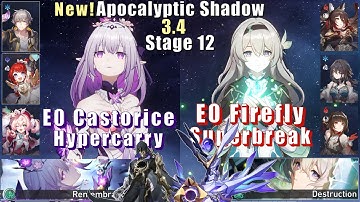 E0S1 Castorice Hypercarry & E0S1 Firefly Superbreak | Apocalyptic Shadow 4 3.4 | 3 Stars | Star Rail