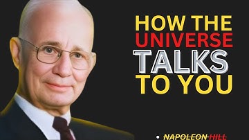 How the Universe Talks to You.napoleon hill style