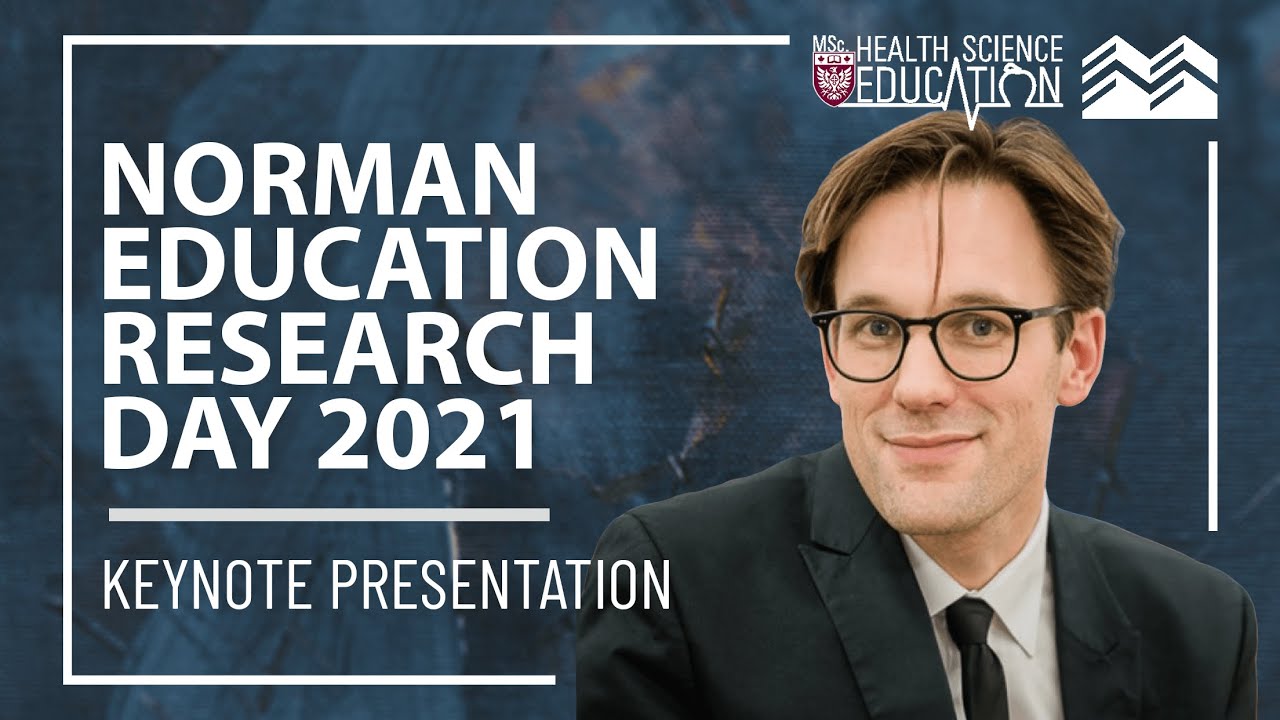Workplace Curriculum Design | Norman Education Research Day 2021 | Dr. Pim Teunissen