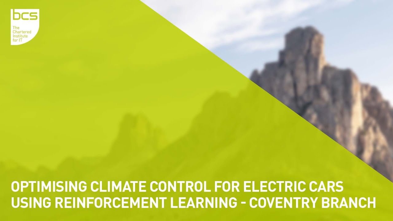 Optimising climate control for Electric Cars using Reinforcement Learning | Coventry Branch