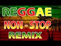 Reggae remix nonstop vol  relaxing reggae music 2021  reggae music compilation 