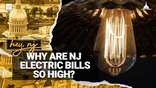 Why your NJ electric bill is so high | Hey, NJ