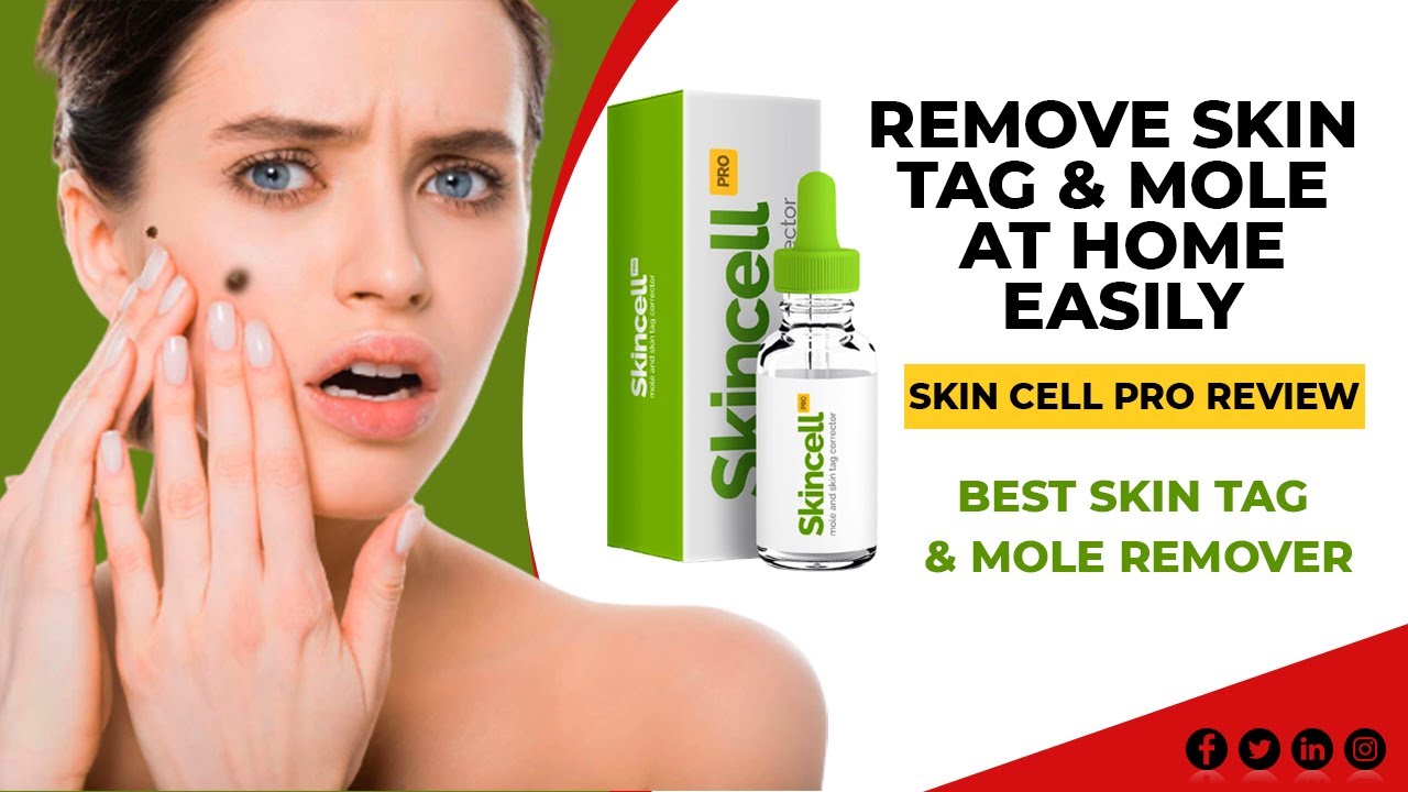 Skin Tag Removal Product Reviews | Skin Cell Pro Review Skin Tag