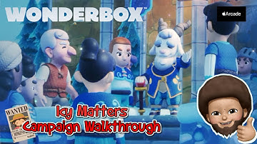 Wonderbox: The Icy Matters - A Vast World Campaign Walkthrough| Apple Arcade