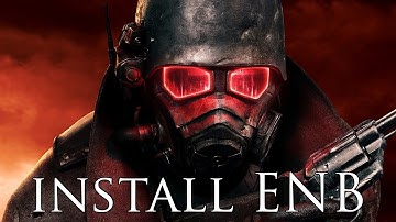 How to install ENB Fallout 3 / New Vegas