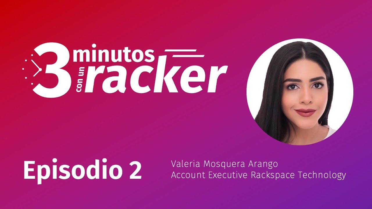 3 Minutos con un #Racker: Valeria Mosquera - YouTube