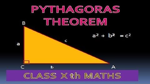 PYTHAGORAS THEOREM, CLASS 10th पाइथागोरस प्रमेय
