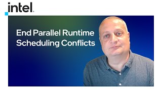 End Parallel Runtime Scheduling Conflicts | Intel Software