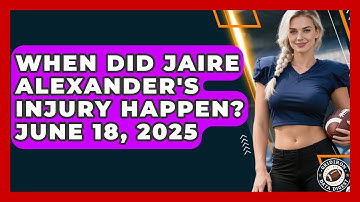 When Did Jaire Alexander