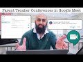 Manage Parent-Teacher Conferences with Google Meet