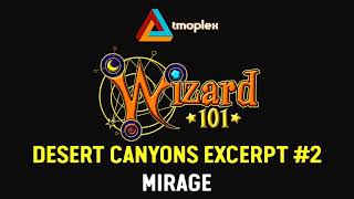 Wizard101: Mirage | Desert Canyons Excerpt #2 Theme [HD]