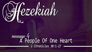 A People of One Heart: 2 Chronicles 30:1-27