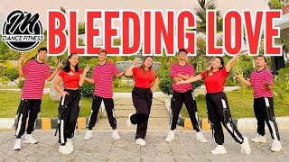 BLEEDING LOVE | DJ LENARD REMIX | ZUMBA DANCE