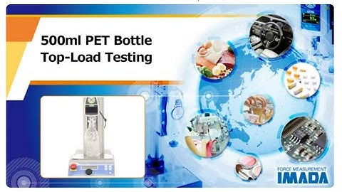 500ml PET Bottle Top Load Testing