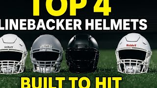 TOP 4 Linebacker Helmets That Will SAVE YOUR HEAD in 2025 Is Insane