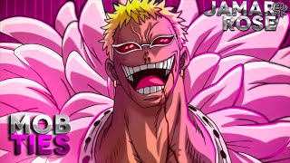 Doflamingo Rap Mob Ties Jamar Rose Prod. Shaah One Piece
