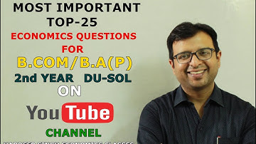 MOST IMPORTANT TOP-25 ECONOMICS QUESTIONS FOR B.COM & B.A(P) 2nd YEAR