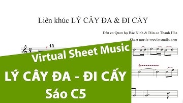 LÝ CÂY ĐA - ĐI CẤY ★ Sheet nhạc Beat chuẩn | Sáo trúc C5 | Virtual Sheet Music #trevietstudio