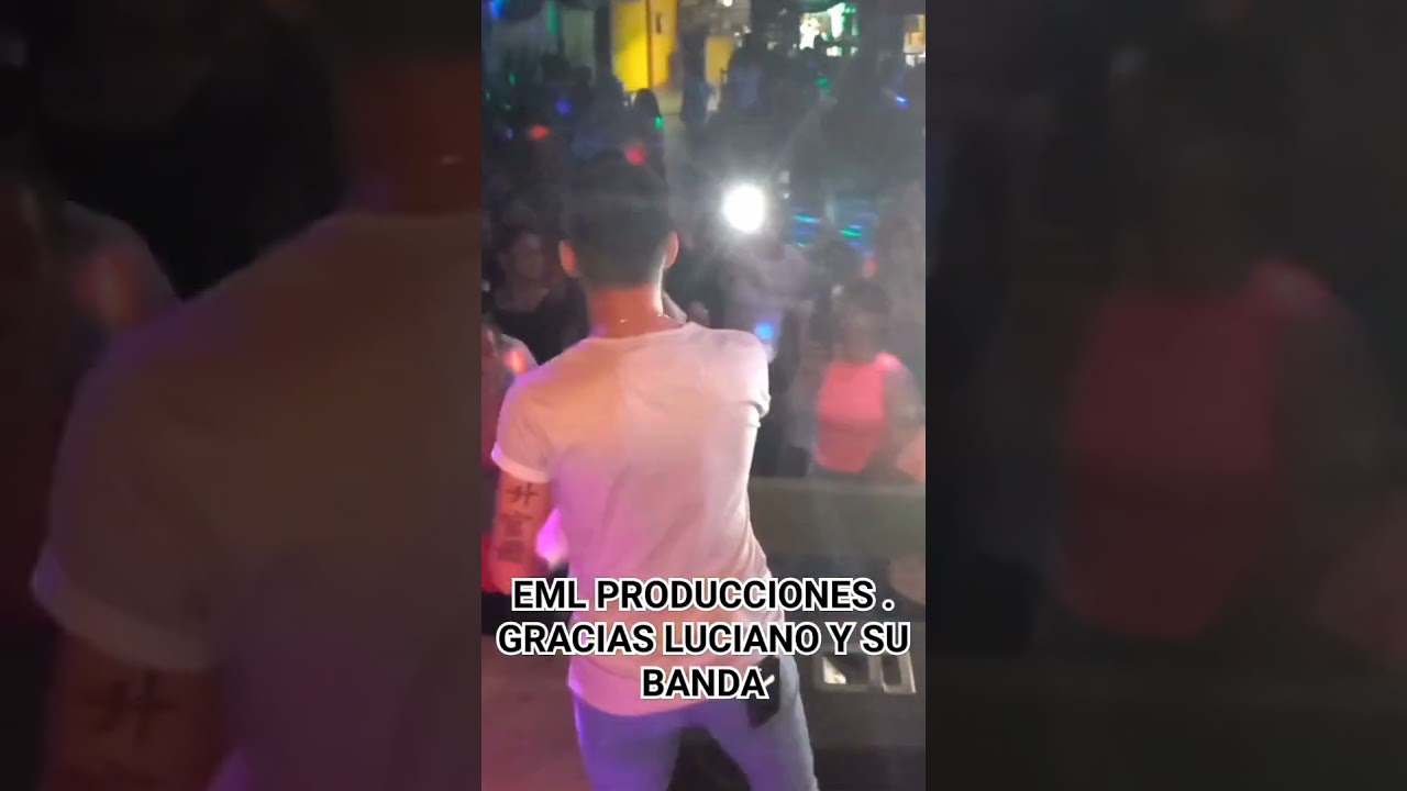 EML PRODUCCIONES CON LUCIANO Y SU BANDA
