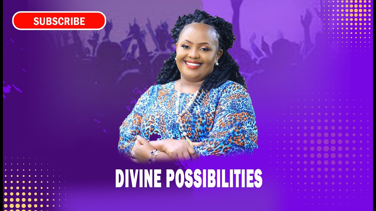 Divine Possibilities Divine Possibilities
