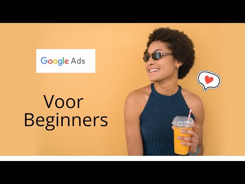 VOLLEDIGE Google Ads Handleiding Voor Beginners 2021