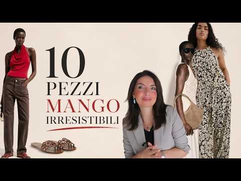 Video 10 Pezzi di Mango della Moda Primavera Estate 2026 da comprare adesso