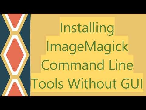 Installing ImageMagick Command Line Tools Without GUI
