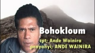 BOHOK LOUM - Ande Wainira - official music clip
