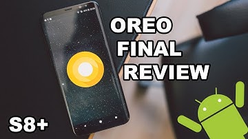Samsung Galaxy S8/S8+ Oreo official final review