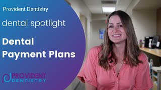 Dental Payment Plans Tailored To You!