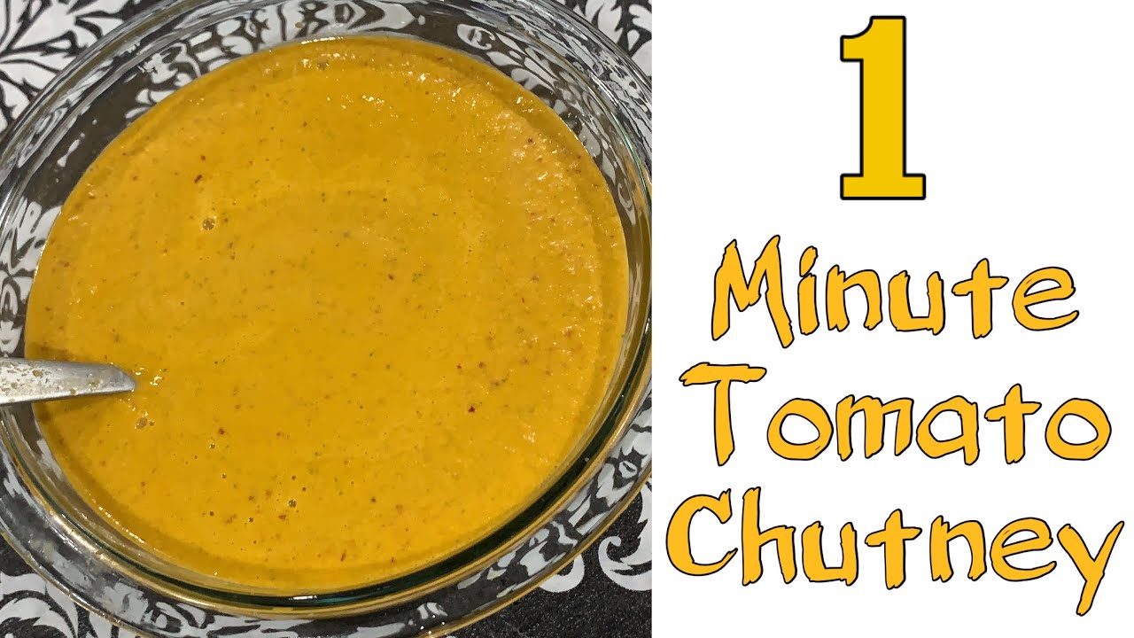 One Minute Tomato Chutney Tomato chutney without using stove