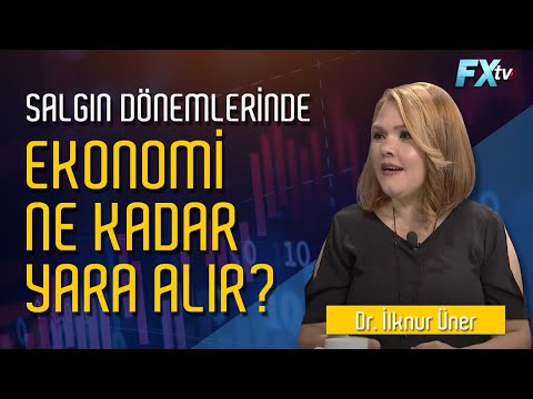 Salgın dönemlerinde ekonomi ne kadar yara alır? | Dr. İlknur Üner