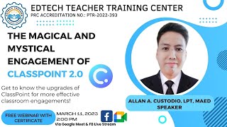 THE MAGICAL AND MYSTICAL ENGAGEMENT OF CLASSPOINT 2.0