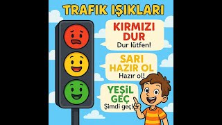 Trafik Işıkları Bizi Korur 🚦🔴🟡🟢 Eğlenceli Çocuk Şarkısı