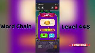 Word Chain Level 448 Answers 🔗 | Easy Solutions & Tips Wealth