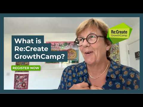 What is Re:Create GrowthCamp?