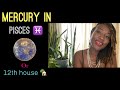 Mercury In Pisces ♓️ Or 12 House 🏡 || #Mercury #Pisces #Astrology