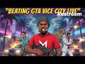 GTA Vice City Until I ZERO The Game