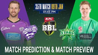 HBH vs MLS BBL 2022-23 35th Match Prediction 9 Jan| Hobart Hurricanes vs Melbourne Stars| #BBL2022