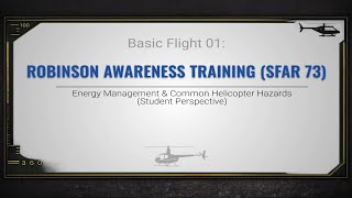 Robinson Awareness Training (SFAR 73) | Basic Flight 01 – Student Pilot Perspective
