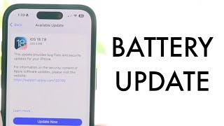 iOS 18.7.8 Battery Update