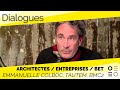 Emmanuelle colboc tautem bmc2  dialogue architecte entreprise bet