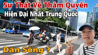 Sự Thật Về TP Thâm Quyến Trung Quốc Thực Tế Có Gì Ra Sao ?