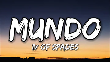 Mundo - IV Of Spades [Lyrics]