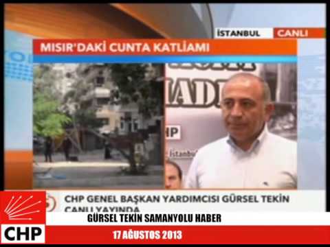 GÜRSEL TEKİN SAMANYOLUHABER 17/08/2013