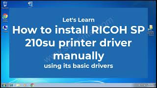 how to install ricoh sp 210su printer driver manually using its basic driver